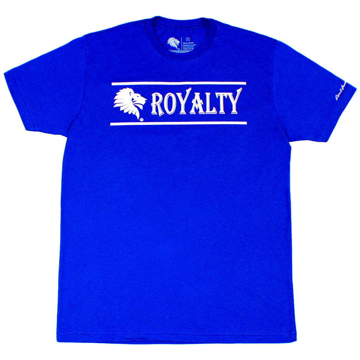 Front View - Royalty T-shirt - Royal Blue t-shirt with the LHU Logo in front of the word Royalty in all capital letters. You are Royalty because You are a Child of God. You possess an inherited Birth Right as a Descendant of the King of Kings. You are a Member of God's Sovereign Family!